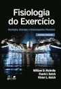 Fisiologia Do Exercício: Nutrição, Energia, Desempenho