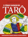 O Código Sagrado Do Tarô