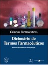 Dicionário De Termos Farmacêuticos