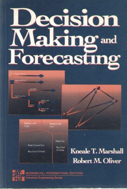 Decision Making and Forecasting