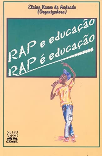 Rap E Educação, Rap É Educação