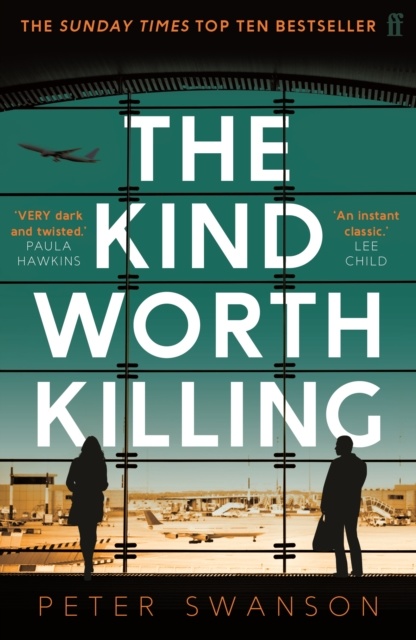 The Kind Worth Killing