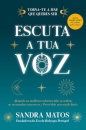 Escuta a tua Voz - Torna-te a Mãe que Queres Ser