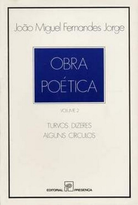 Turvos Dizeres - Alguns Círculos - Obra Poética - Volume 2