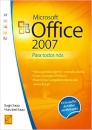 Microsoft Office 2007 Para Todos Nós