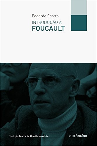 Introdução A Foucault