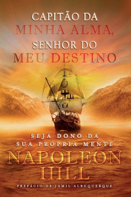 Capitão Da Minha Alma, Senhor Do Meu Destino: Dono Sua Mente