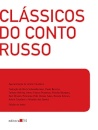 Clássicos Do Conto Russo (12 Autores E 24 Hstórias)