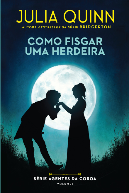 Como Fisgar Uma Herdeira - 1º Volume