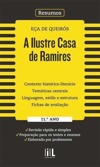 Resumos - A Ilustre Casa de Ramires, de Eça de Queirós - 11.º ano