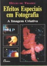 Efeitos Especiais em Fotografia