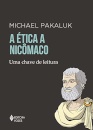 A Ética A Nicômaco: Uma Chave De Leitura