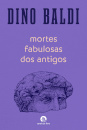 Mortes Fabulosas dos Antigos