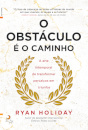 O Obstáculo é o Caminho