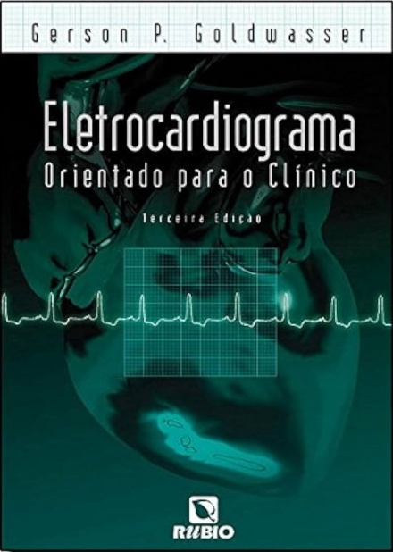 Eletrocardiograma Orientado Para o Clínico