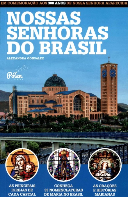 Nossas Senhoras Do Brasil