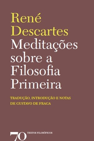 Meditações Sobre A Filosofia Primeira