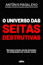 O Universo das Seitas Destrutivas