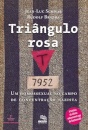 Triângulo Rosa: Um Homossexual No Campo Concentração Nazista