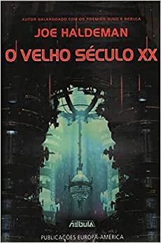 O Velho Século XX 