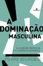 A Dominação Masculina