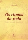 Os Ritmos Da Roda: Tradição E Transformação Samba De Roda