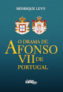 O Drama de Afonso VII de Portugal