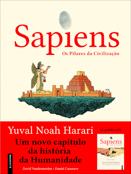 Sapiens: Os Pilares da Civilização (Novela Gráfica, vol. 2)