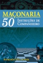 Maçonaria – 50 Instruções de Companheiro