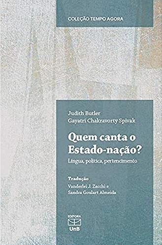 Quem Canta O Estado-Nação?: Língua, Política, Pertencimento