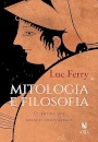 Mitologia E Filosofia: O Sentido Dos Grandes Mitos Gregos