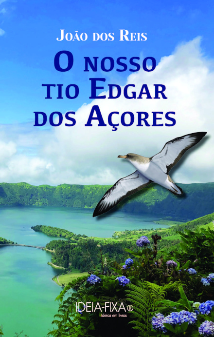 O Nosso Tio Edgar dos Açores