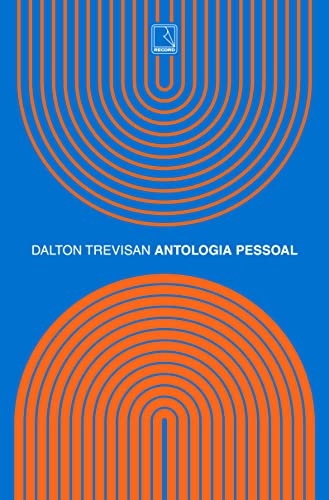 Antologia Pessoal Dalton Trevisan