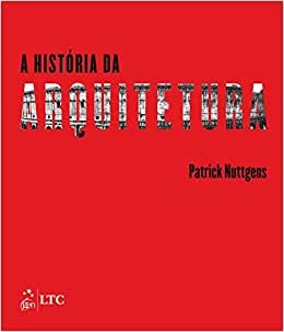 A História Da Arquitetura