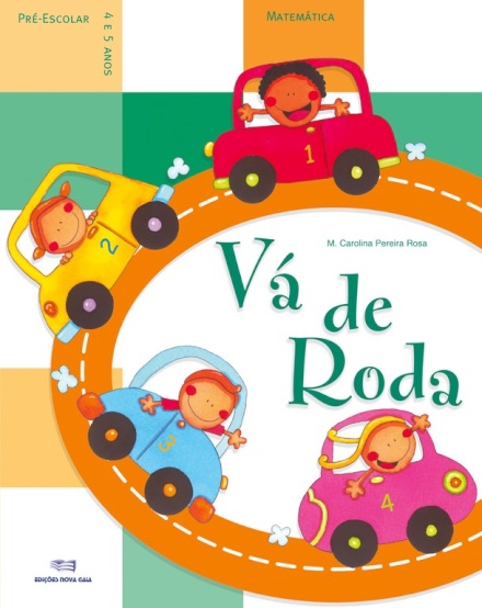 Vá de Roda - 4 e 5 Anos Matemática