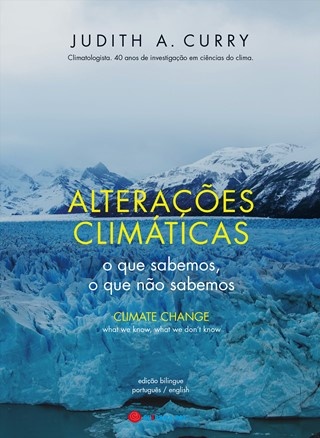 Alterações Climáticas - O Que Sabemos, O Que Não Sabemos