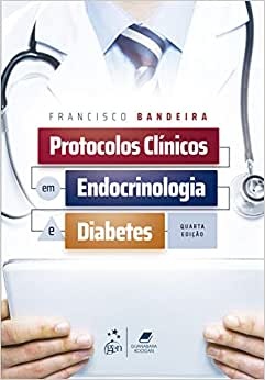 Protocolos Clínicos Em Endocrinologia E Diabetes