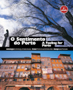 O Sentimento do Porto / A Feeling for Porto