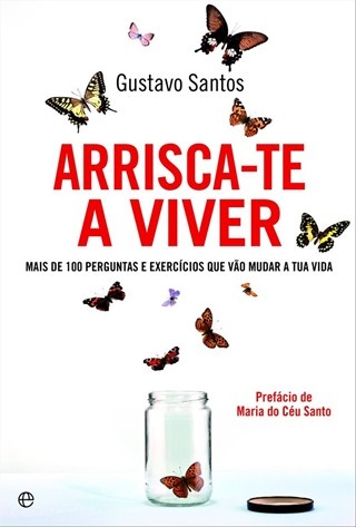 Arrisca-Te A Viver