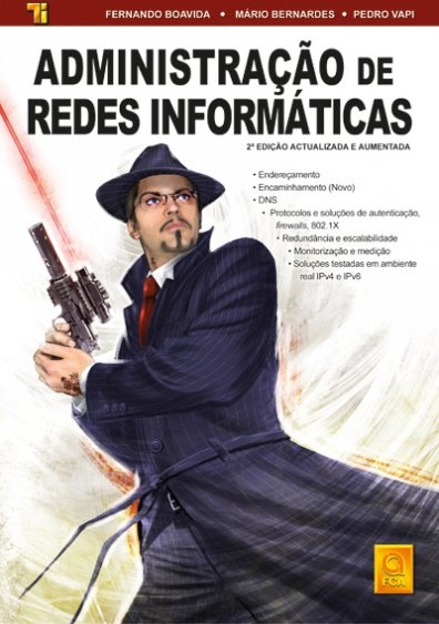 Administração de Redes Informáticas (Edição actualizada e aumentada)