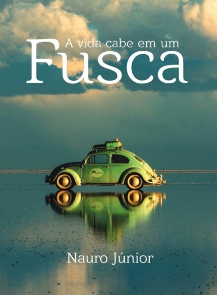 A Vida cabe em um Fusca