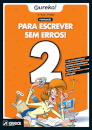 Eureka! Para escrever sem erros 2 - 2.º Ano