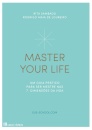 Master Your Life