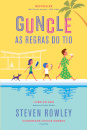 Guncle: As Regras do Tio