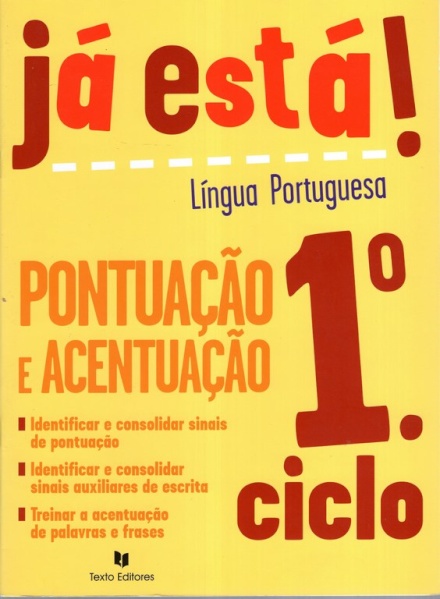 Ja Esta! Ortografia:Pontuacao/Acent