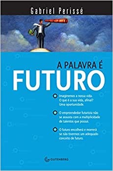 A Palavra É Futuro