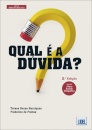 Qual é a Dúvida? (Novo Acordo Ortográfico)