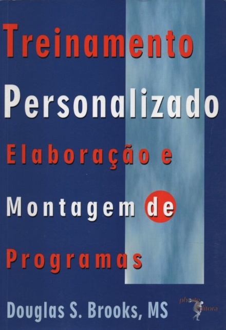 Treinamento Personalizado Elaboração e Montagem de Programas