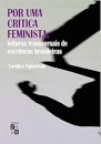 Por Uma Crítica Feminista: Leituras Transversais Escritoras