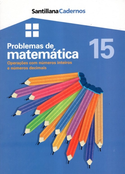 Problemas de Matemática 15 - Operações com Números Inteiros e Números Decimais